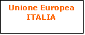 Casella di testo: Unione Europea
ITALIA