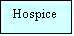 Casella di testo: Hospice